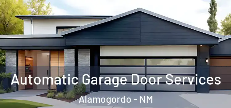  Automatic Garage Door Services Alamogordo - NM