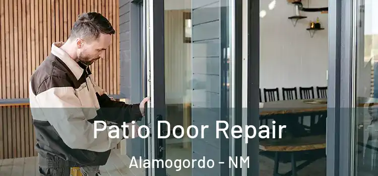 Patio Door Repair Alamogordo - NM