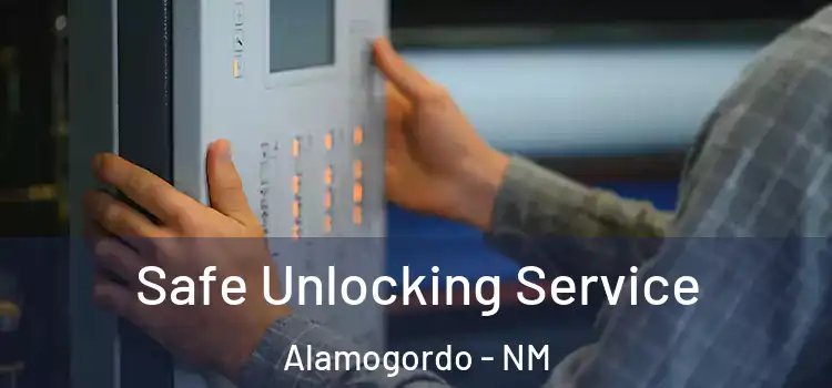  Safe Unlocking Service Alamogordo - NM